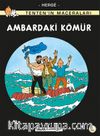 Tenten'in Maceraları 19 - Ambardaki Kömür