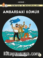 Tenten'in Maceraları 19 - Ambardaki Kömür