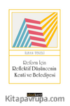 Reform İçin Reflektif Düşüncenin  Kenti ve Belediyesi