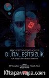 Birinci Dereceden Üçüncü Dereceye Dijital Eşitsizlik & Çok Boyutlu Bir Kuramsal İnceleme