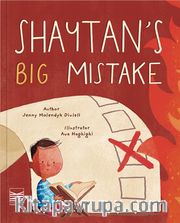 Shaytan's Big Mistake