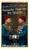 Gazanfer Paşa'nın Bir İkincisi