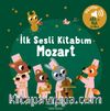 Mozart - İlk Sesli Kitabım