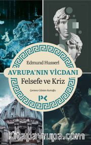 Avrupa'nın Vicdanı <br /> Felsefe ve Kriz