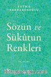 Sözün ve Sükûtun Renkleri