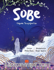 Sobe <br /> Gölgemle Tanıştığım Gün