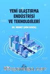 Yeni Ulaştırma Endüstrisi ve Teknolojileri