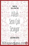 Allah Seni Çok Seviyor