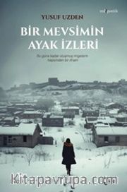 Bir Mevsimin Ayak İzleri