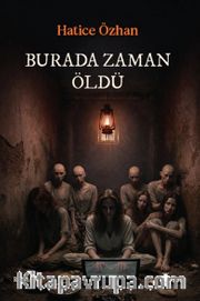 Burada Zaman Öldü