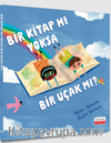 Bir Kitap mı yoksa Bir Uçak mı?