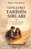Gençlere Tarihin Sırları