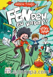 Fenden Bu Kadar / Keşfe Devam