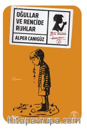 Oğullar ve Rencide Ruhlar