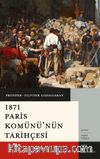 1871 Paris Komünü'nün Tarihçesi
