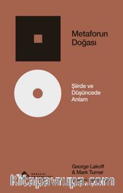 Metaforun Doğası <br /> Şiirde ve Düşüncede Anlam