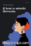 Ji Kenê Te Mistekê Dixwazim