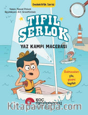 Tıfıl Şerlok / Yaz Kampı Macerası Dedektiflik Serisi