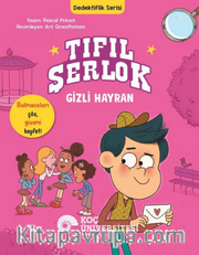 Tıfıl Şerlok / Gizli Hayran Dedektiflik Serisi