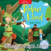 Robin Hood - Robin Hood İngilizce Öğreniyorum / İki Dilli Kitaplar