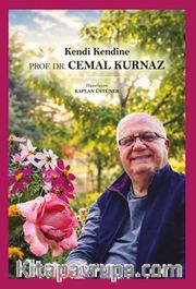 Kendi Kendine  Prof. Dr. Cemal Kurnaz