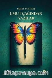 Umut Çağından Yazılar
