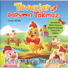 Tavuklar Papyon Takmaz