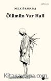 Ölümün Var Hali