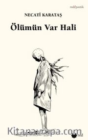 Ölümün Var Hali