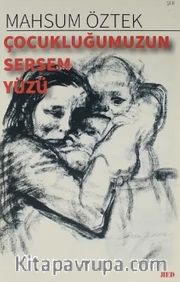 Çocukluğumuzun Sersem Yüzü