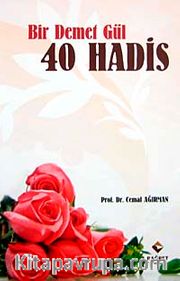 Bir Demet Gül 40 Hadis