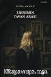Zihnimin Tavan Arası