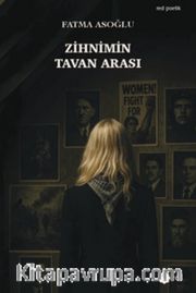 Zihnimin Tavan Arası