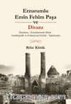 Erzurumlu Emîn Fehîm Paşa ve Divanı