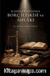 Hadisler Işığında Borç İlişkisi ve Ahlakı