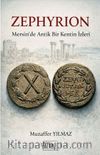 Zephyrion Mersin'de Bir Antik Kentin İzleri