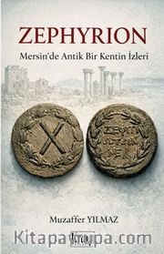 Zephyrion Mersin'de Bir Antik Kentin İzleri