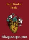 Beni Kırdın Frida