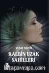 Kalbin Uzak Sahilleri