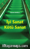 İyi Sanat Kötü Sanat