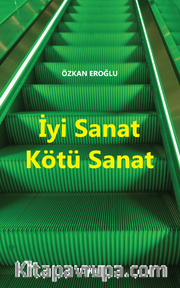 İyi Sanat Kötü Sanat