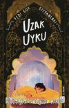 Uzak Uyku &Yedi Gök Seyyahları