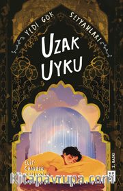 Uzak Uyku <br />Yedi Gök Seyyahları