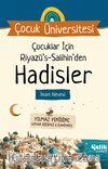 Çocuklar İçin Riyazüs Salihin'den Hadisler / Çocuk Üniversitesi