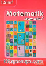 1. Sınıf Matematik Sorun Değil!