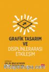 Grafik Tasarım ve Disiplinlerarası Etkileşim