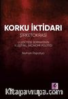 Korku İktidarı & Şirketokrasi