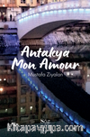 Antakya Mon Amour