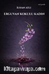 Erguvan Kokulu Kadın