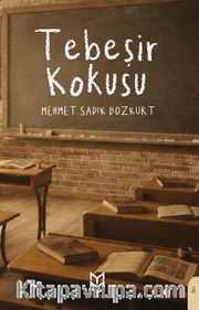 Tebeşir Kokusu